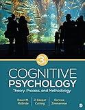 Cognitive Psychology: Theory, Process, and Methodology