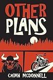 Other Plans (McGarry Stateside Book 4)