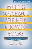 Writing Successful Self-Help and How-To Books (Wiley Books for Writers)