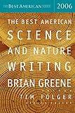 The Best American Science and Nature Writing 2006 (The Best American Series)