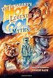 Yellowstone's Hot Legends and Cool Myths