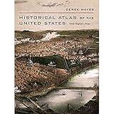 Historical Atlas of the United States: With Original Maps