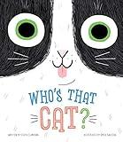 Who's that Cat?-Giggle Together as you Follow Along with this Quirky Cat and her Silly Habits