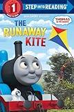 The Runaway Kite (Thomas & Friends) (Step into Reading)