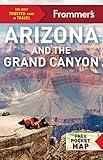 Frommer's Arizona and the Grand Canyon (Complete Guide)