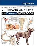 Introduction to Veterinary Anatomy and Physiology Workbook