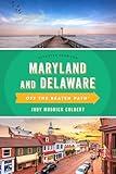 Maryland and Delaware Off the Beaten Path® (Off the Beaten Path Series)