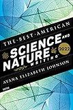 The Best American Science And Nature Writing 2022