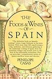 The Foods and Wines of Spain: A Cookbook