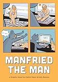 Manfried the Man: A Graphic Novel