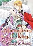 The Monopolizing King and His Bride’s Body Double (Romance Manga)