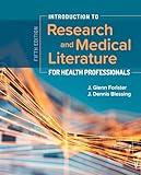 Introduction to Research and Medical Literature for Health Professionals