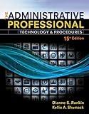 The Administrative Professional: Technology & Procedures, Spiral bound Version