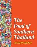 The Food of Southern Thailand