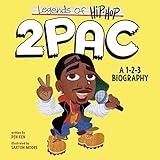 Legends of Hip-Hop: 2Pac: A 1-2-3 Biography