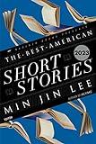 The Best American Short Stories 2023