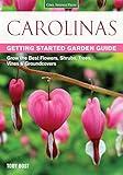 Carolinas Getting Started Garden Guide: Grow the Best Flowers, Shrubs, Trees, Vines & Groundcovers (Garden Guides)