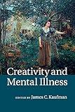 Creativity and Mental Illness