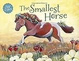 The Smallest Horse ~ A Children's Picture Book About Discovering Your Own Special Talents