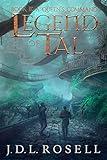 Legend of Tal: A Queen's Command (Book 2 of an Epic Fantasy Series)