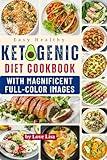 Easy Healthy Ketogenic Diet Cookbook with Magnificent Full-Color Images