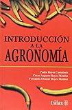 Introduccion a la agronomia/ Introduction to Agronomy (Spanish Edition)