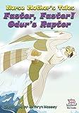 Norse Mother's Tales, Faster, Faster! Odur's Raptor: Nordic Lore: Norse Mythology: Vikings for Kids: Odin, Thor, Loki