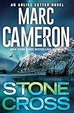 Stone Cross: An Action-Packed Crime Thriller (An Arliss Cutter Novel)