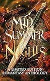 Midsummer Nights: A Limited Edition Romantasy Anthology