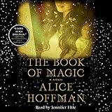 The Book of Magic: A Novel (The Practical Magic Series)