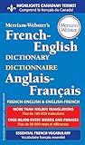 Merriam-Webster's French-English Dictionary, Newest Edition, Mass-Market Paperback (English & French Edition) (Multilingual, English and French Edition)