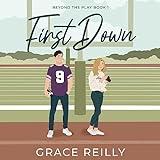 First Down: Beyond the Play, Book 1