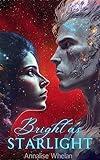 Bright As Starlight: Alien Scifi Romance Novella (Peacekeepers)