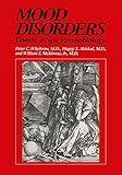 Mood Disorders: Toward a New Psychobiology (Critical Issues in Psychiatry)