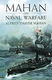 Mahan on Naval Warfare (Dover Maritime)