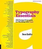 Typography Essentials Revised and Updated: 100 Design Principles for Working with Type