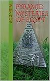 PYRAMID Mysteries of Egypt