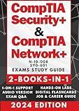 COMPTIA SECURITY+ & NETWORK+ STUDY GUIDE: The Ultimate 2-BOOKS-IN-1 Certification Pack with 1-ON-1 SUPPORT, AUDIO, HANDS-ON LABS, TESTS, REAL-WORLD SCENARIOS, TROUBLESHOOTING, CAREER GUIDANCE & MORE