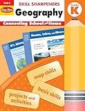 Evan-Moor Skill Sharpeners: Geography Grade K Student Edition Supplemental or homeschool Activity Book, Basic Map Skills