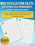 Multiplication Facts Math Worksheet Practice Arithmetic Workbook With Answers: Daily Practice guide for elementary students