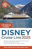 The Unofficial Guide to Disney Cruise Line 2025 (Unofficial Guides)