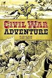 Civil War Adventure (Dover Graphic Novels)