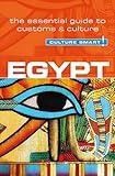 Egypt - Culture Smart!: The Essential Guide to Customs & Culture