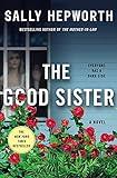 The Good Sister: A Novel