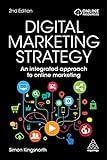 Digital Marketing Strategy: An Integrated Approach to Online Marketing