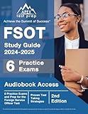 FSOT Study Guide 2024-2025: 6 Practice Exams and Prep for the Foreign Service Officer Test: [2nd Edition]