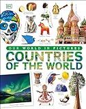 Countries of the World: Our World in Pictures (DK Our World in Pictures)