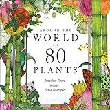 Around the World in 80 Plants