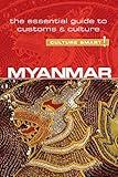 Myanmar - Culture Smart!: The Essential Guide to Customs & Culture