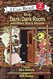 In a Dark, Dark Room and Other Scary Stories (I Can Read! Reading 2)